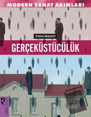 Modern Sanat Akımları: Gerçeküstülücük - Fiona Bradley - HayalPerest K