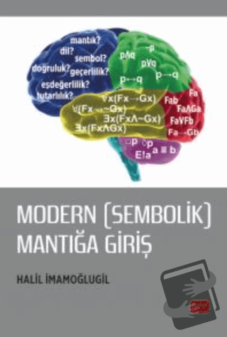 Modern (Sembolik) Mantığa Giriş - Halil İmamoğlugil - Nobel Bilimsel E