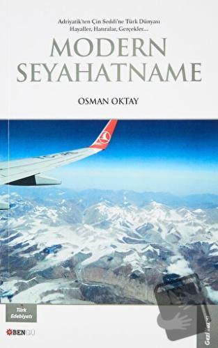 Modern Seyahatname - Osman Oktay - Bengü Yayınları - Fiyatı - Yorumlar