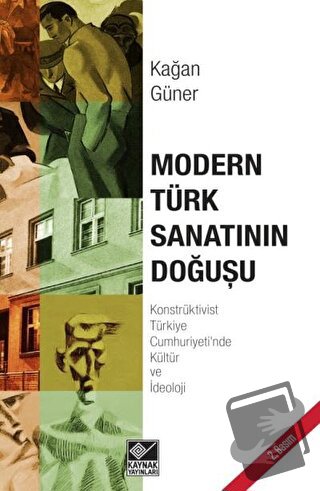 Modern Türk Sanatının Doğuşu - Kağan Güner - Kaynak Yayınları - Fiyatı