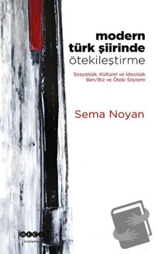 Modern Türk Şiirinde Ötekileştirme - Sema Noyan - Hece Yayınları - Fiy