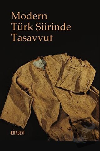 Modern Türk Şiirinde Tasavvuf - Ahmet Karakuş - Kitabevi Yayınları - F