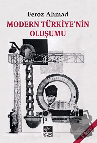 Modern Türkiye’nin Oluşumu - Feroz Ahmad - Kaynak Yayınları - Fiyatı -