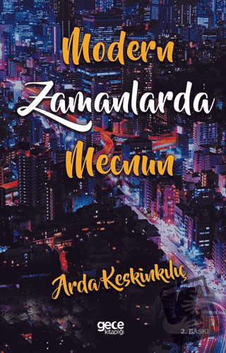 Modern Zamanlarda Mecnun - Arda Keskinkılıç - Gece Kitaplığı - Fiyatı 