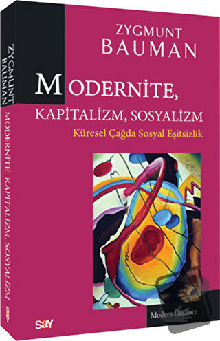 Modernite, Kapitalizm, Sosyalizm - Zygmunt Bauman - Say Yayınları - Fi