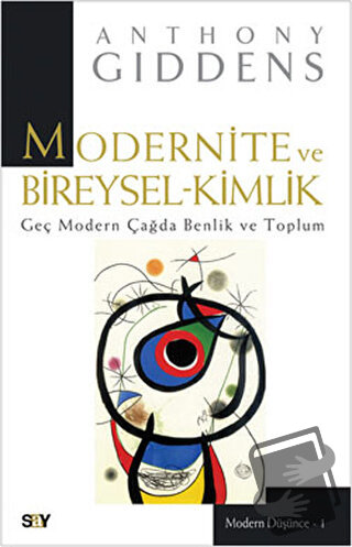 Modernite ve Bireysel-Kimlik - Anthony Giddens - Say Yayınları - Fiyat