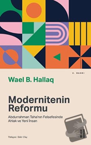 Modernitenin Reformu - Wael B. Hallaq - Ketebe Yayınları - Fiyatı - Yo