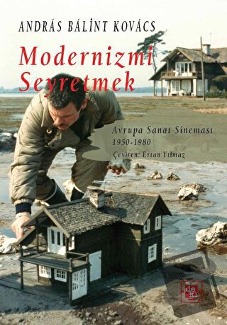 Modernizmi Seyretmek - Andras Balint Kovacs - De Ki Yayınları - Fiyatı