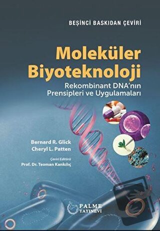 Moleküler Biyoteknoloji - Bernard R. Glick - Palme Yayıncılık - Fiyatı