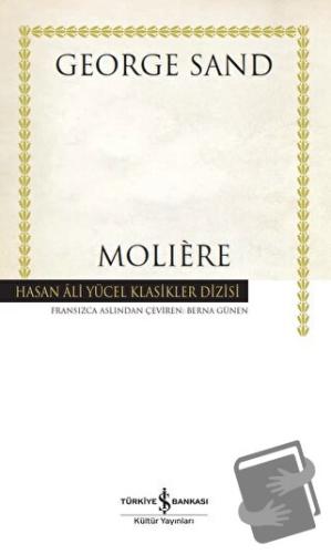 Moliere (Ciltli) - George Sand - İş Bankası Kültür Yayınları - Fiyatı 