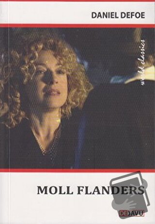 Moll Flanders - Daniel Defoe - Dejavu Publishing - Fiyatı - Yorumları 