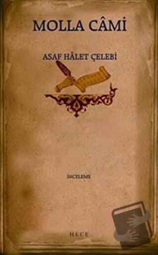 Molla Cami - Asaf Halet Çelebi - Hece Yayınları - Fiyatı - Yorumları -