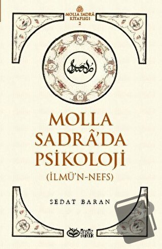 Molla Sadra’da Psikoloji - Sedat Baran - Önsöz Yayıncılık - Fiyatı - Y