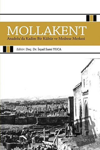 Mollakent - İrşad Sami Yuca - Gece Kitaplığı - Fiyatı - Yorumları - Sa