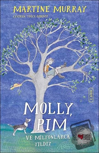 Molly, Pim ve Milyonlarca Yıldız - Martine Murray - Can Çocuk Yayınlar