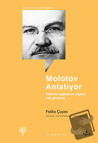 Molotov Anlatıyor - Feliks Çuyev - Yordam Kitap - Fiyatı - Yorumları -