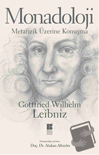 Monadoloji - Gottfried Wilhelm Leibniz - Bilge Kültür Sanat - Fiyatı -