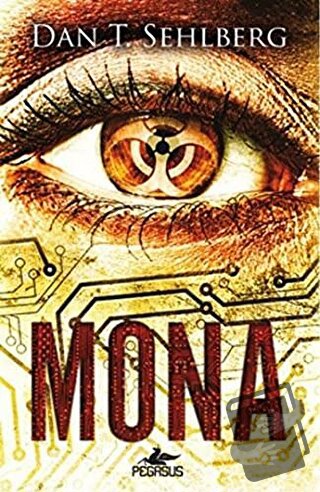 Mona - Dan T. Sehlberg - Pegasus Yayınları - Fiyatı - Yorumları - Satı