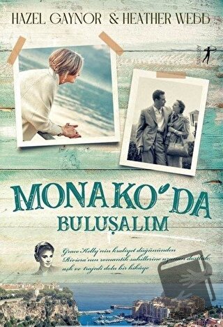 Monako'da Buluşalım - Hazel Gaynor - Artemis Yayınları - Fiyatı - Yoru