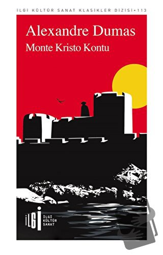 Monte Kristo Kontu - Alexandre Dumas - İlgi Kültür Sanat Yayınları - F