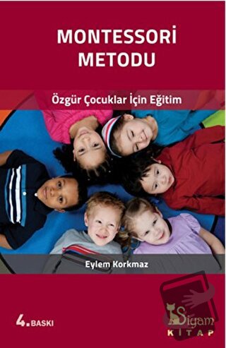 Montessori Metodu - Eylem Korkmaz - Siyam Kitap - Fiyatı - Yorumları -