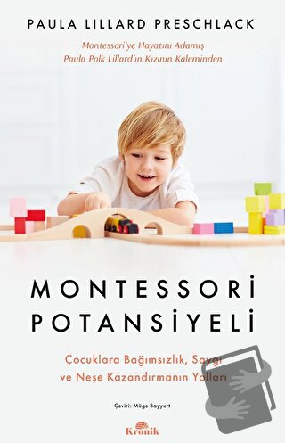 Montessori Potansiyeli - Paula Lillard Preschlack - Kronik Kitap - Fiy