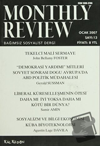 Monthly Review Bağımsız Sosyalist Dergi Sayı: 13 / Ocak 2007 - - Month