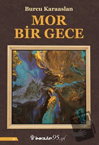 Mor Bir Gece - Burcu Karaaslan - İnkılap Kitabevi - Fiyatı - Yorumları