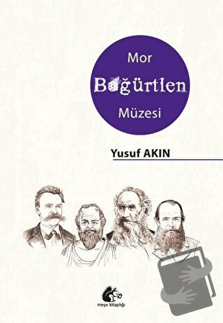 Mor Böğürtlen Müzesi - Yusuf Akın - Meşe Kitaplığı - Fiyatı - Yorumlar