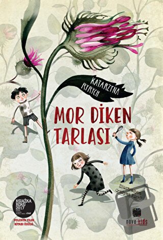 Mor Diken Tarlası - Katarzyna Ryrych - Nova Kids - Fiyatı - Yorumları 