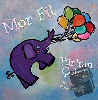 Mor Fil - Türkan Çolak - Cinius Yayınları - Fiyatı - Yorumları - Satın