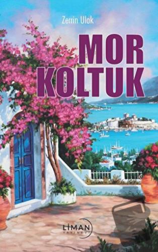 Mor Koltuk - Zerrin Ulak - Liman Yayınevi - Fiyatı - Yorumları - Satın