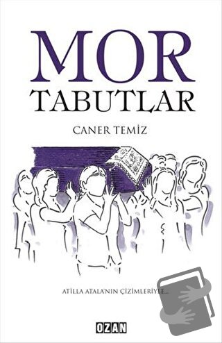 Mor Tabutlar - Caner Temiz - Ozan Yayıncılık - Fiyatı - Yorumları - Sa