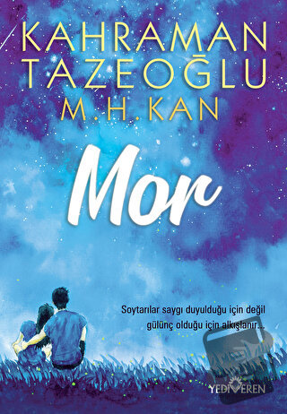 Mor - Kahraman Tazeoğlu - Yediveren Yayınları - Fiyatı - Yorumları - S