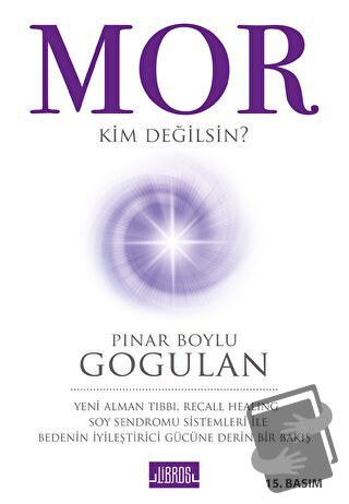 Mor - Pınar Boylu Gogulan - Libros Yayınları - Fiyatı - Yorumları - Sa