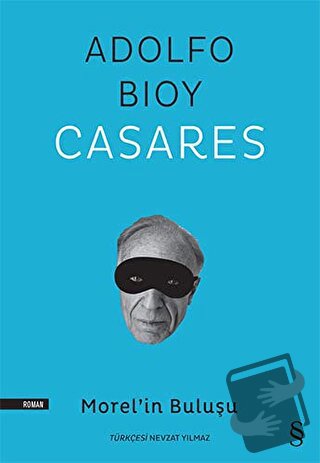 Morel’in Buluşu - Adolfo Bioy Casares - Everest Yayınları - Fiyatı - Y