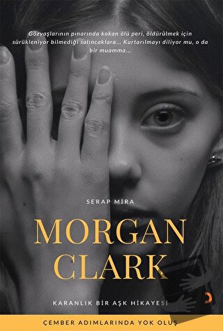 Morgan Clark - Serap Mira - Cinius Yayınları - Fiyatı - Yorumları - Sa