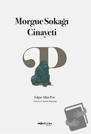 Morgue Sokağı Cinayeti - Edgar Allan Poe - Tefrika Yayınları - Fiyatı 