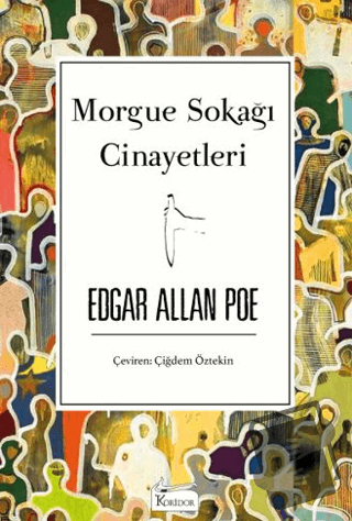 Morgue Sokağı Cinayetleri - Edgar Allan Poe - Koridor Yayıncılık - Fiy