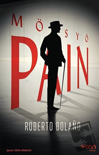 Mösyö Pain - Roberto Bolano - Can Yayınları - Fiyatı - Yorumları - Sat