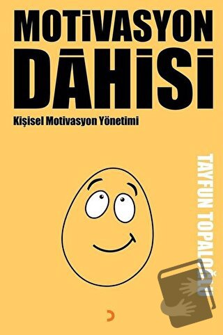 Motivasyon Dahisi - Tayfun Topaloğlu - Cinius Yayınları - Fiyatı - Yor