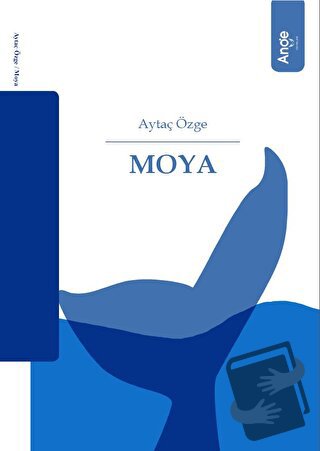 Moya - Aytaç Özge - Ange Yayınları - Fiyatı - Yorumları - Satın Al