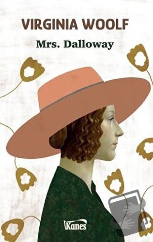 Mrs. Dalloway - Virginia Woolf - Kanes Yayınları - Fiyatı - Yorumları 