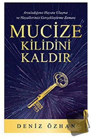 Mucize Kilidini Kaldır - Deniz Özhan - Destek Yayınları - Fiyatı - Yor