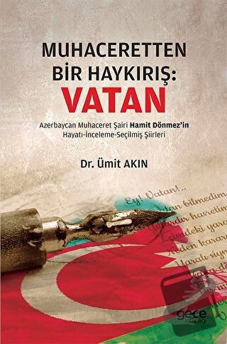 Muhaceretten Bir Haykırış: Vatan - Ümit Akın - Gece Kitaplığı - Fiyatı