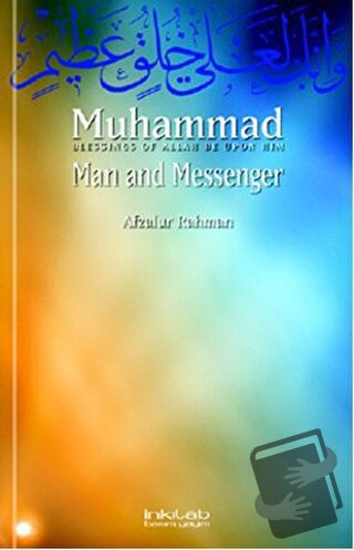 Muhammad: Man and Messenger - Afzalur Rahman - İnkılab Yayınları - Fiy