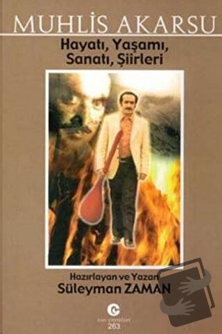 Muhlis Akarsu Hayatı, Yaşamı, Sanatı, Şiirler - Süleyman Zaman - Can Y