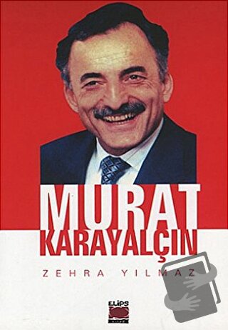 Murat Karayalçın - Zehra Yılmaz - Elips Kitap - Fiyatı - Yorumları - S