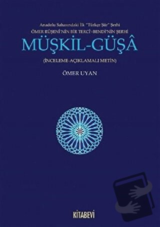 Müşkil-Güşa - Ömer Uyan - Kitabevi Yayınları - Fiyatı - Yorumları - Sa