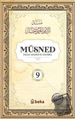 Müsned (9. Cilt - Arapça Metinsiz) - İmam Ahmed B. Hanbel - Beka Yayın